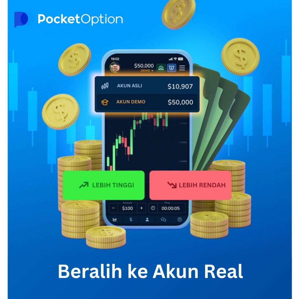 Beralih ke akun real Pocket Option.