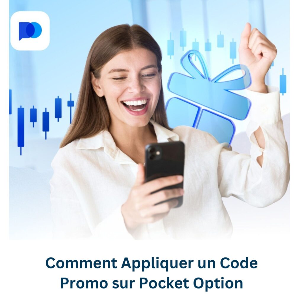Comment appliquer un code promo sur Pocket Option.