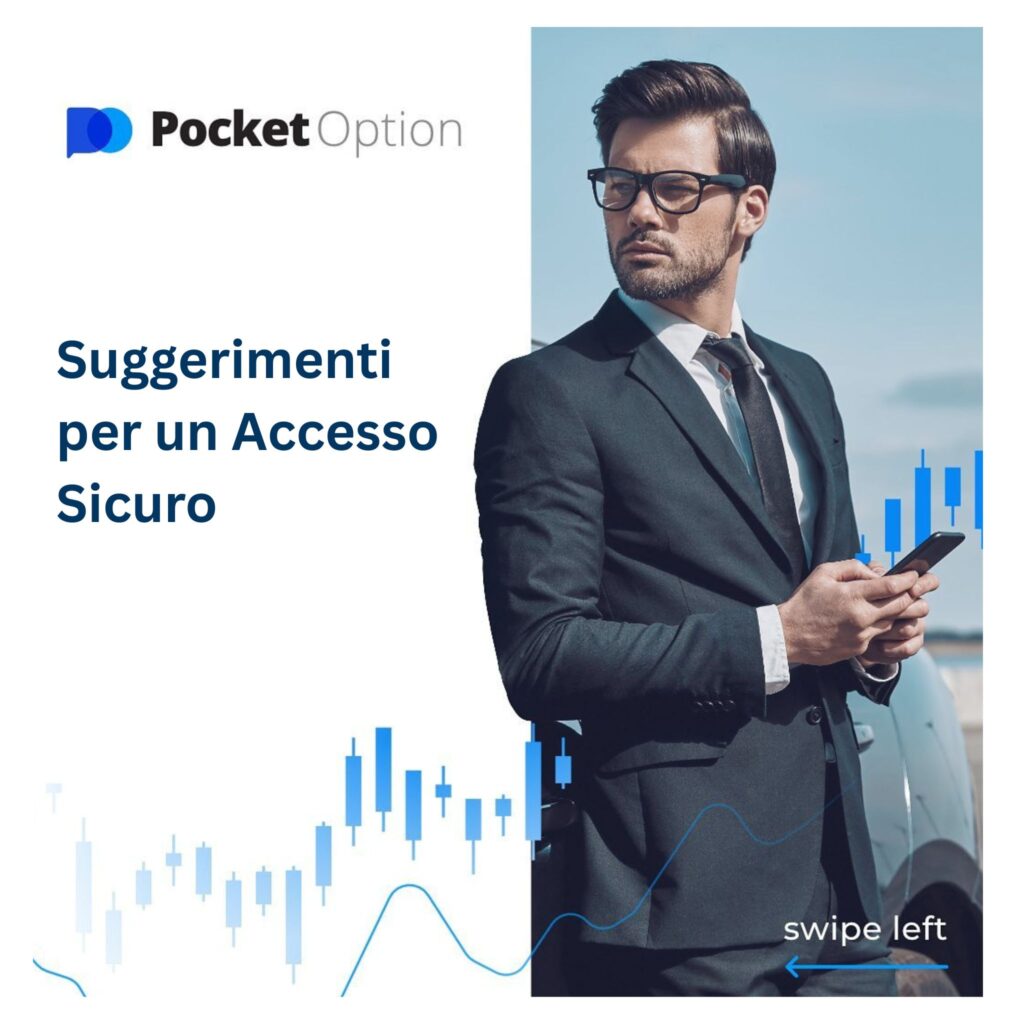 Suggerimenti per un accesso sicuro – Pocket Option.