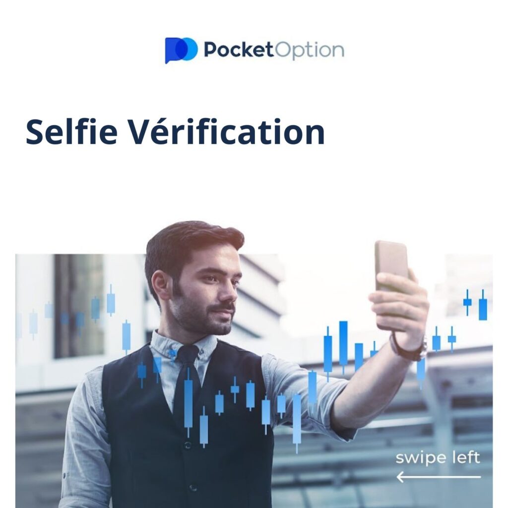 Vérification Selfie Pocket Option.