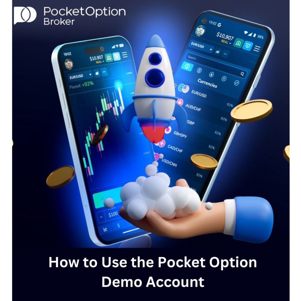 How to use the Pocket Option demo account.